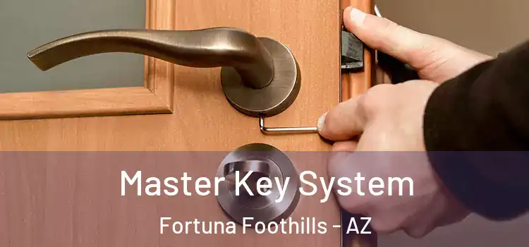Master Key System Fortuna Foothills - AZ