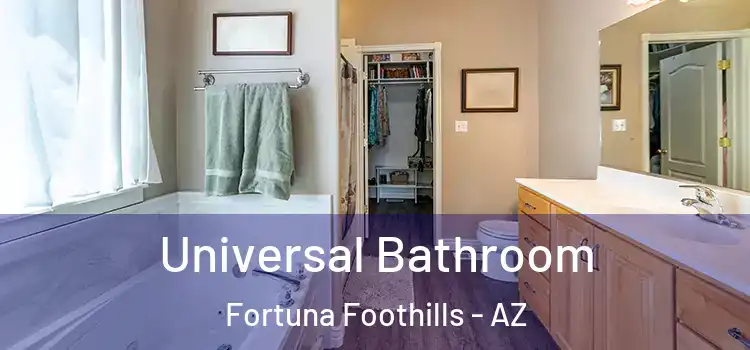 Universal Bathroom Fortuna Foothills - AZ